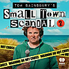 Tom Sainsbury's Small Town Scandal