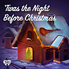 &lsquo;Twas the Night Before Christmas