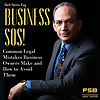 Business SOS! Common Legal Mistakes Business Owners Make and How to Avoid Them