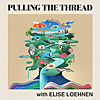 Pulling The Thread with Elise Loehnen