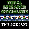 Tribal Research Specialist: The Podcast