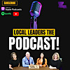 Local Leaders: The Podcast!