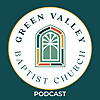Green Valley Baptist Church NV Podcast