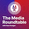 Media Roundtable