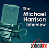 The Michael Harrison Interview