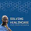 Solving Healthcare with Dr. Kwadwo Kyeremanteng