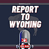 Report to Wyoming