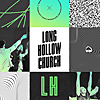 Long Hollow Church - Audio