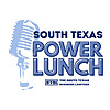 South Texas Power Lunch