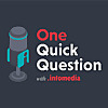 One Quick Question with Infomedia