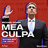 THE OFFICIAL MEA CULPA WITH MICHAEL COHEN ARCHIVE