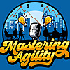 Mastering Agility