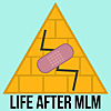 Life After MLM
