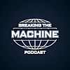 Breaking The Machine