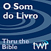 O Som do Livro @ ttb.twr.org/portugues