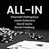 All-In with Chamath, Jason, Sacks & Friedberg