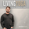 Living Yoga with Darren Main