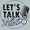 Let's Talk Gillette