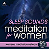 Sleep Sounds Meditation for Women
