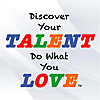 Discover Your Talent&ndash;Do What You Love