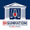 In Summation - The Final Word