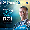 ROI&rsquo;s Into the Corner Office Podcast: Powerhouse Middle Market CEOs Telling it Real&mdash;Unexpected Caree