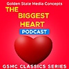 GSMC Classics: The Biggest Heart