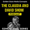 GSMC Classics: The Claudia and David Show