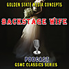 GSMC Classics: Backstage Wife