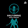 Half-Swing Podcast
