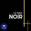 Le Paris Noir