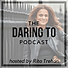 Daring to