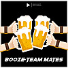 Booze Team Mates