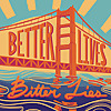Better Lives, Bitter Lies