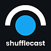 Shufflecast