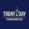 Today is the Day Changemakers
