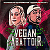 Vegan Abattoir