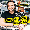 Urbanistica Podcast - Cities for People