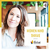 Women Who Thrive