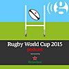 Rugby World Cup 2015 podcast