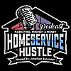 The Home Service Hustle