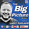 The Big Picture with Larry Ragland