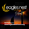 Eagles Nest Church Podcast