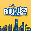Billy & Lisa in the Morning