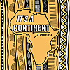 It's a Continent