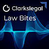 Clarkslegal Law Bites