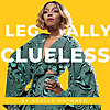 Legally Clueless