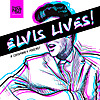Elvis Lives