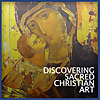 Discovering Sacred Christian Art