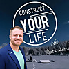 Construct Your Life With Austin Linney